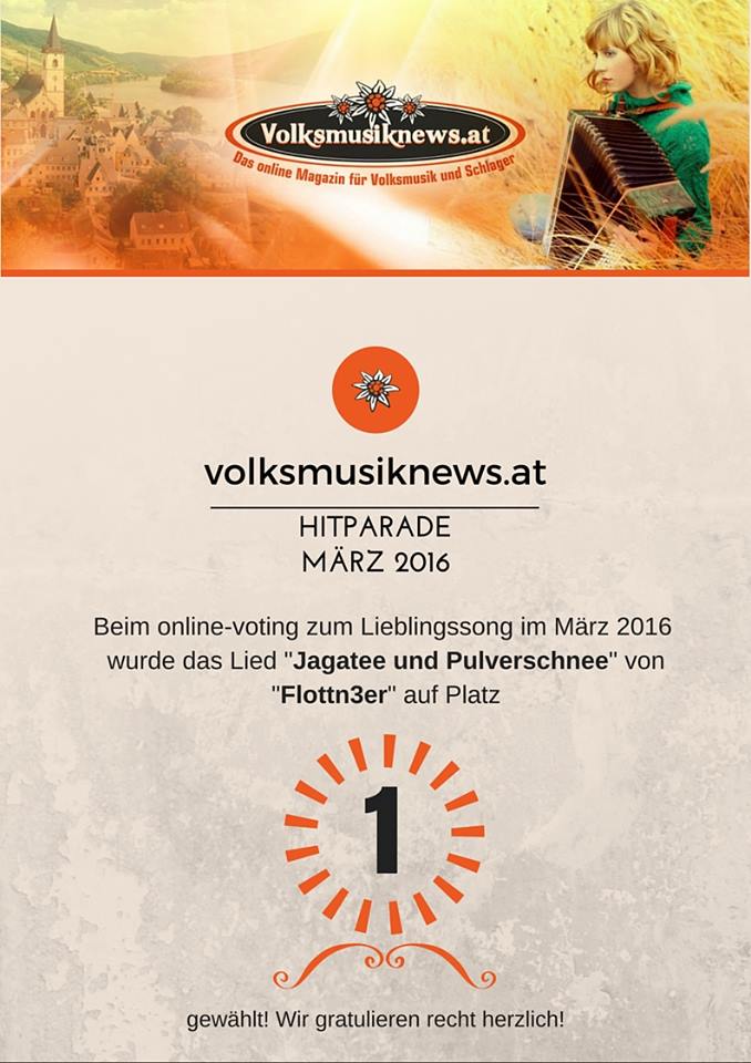 Flottn3er, Hitparade, 1. Platz, erster Platz, Jagatee und Pulverschnee, Volksmusiknews, Voting, 
